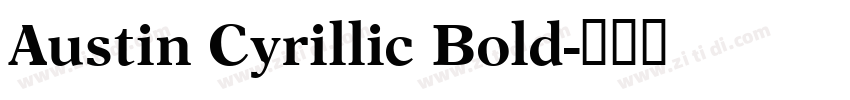 Austin Cyrillic Bold字体转换